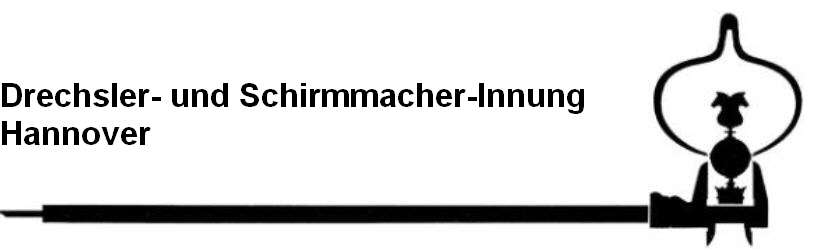 Drechsler- und Schirmmacher-Innung
Hannover